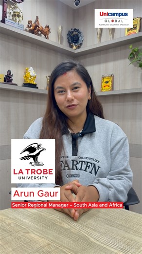 🎓 Meet La Trobe University Representative at Unicampus Global! 🇦🇺 We’re excited to host Mr. Arun Gaur, Senior Regional Manager – South Asia & Africa, and get firsthand info on courses, scholarships & admission at La Trobe University! 💬✨ 📅 Date: 7th November 2025 🕐 Time: 1:00 PM – 3:00 PM 📍 Venue: Unicampus Global Head Office, Putalisadak ✨ Don’t miss your chance to interact directly with the university representative and shape your future at La Trobe University! 📞 For more details, conta