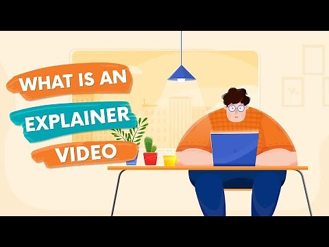 What is an Explainer Video? | Animated Explainer Video