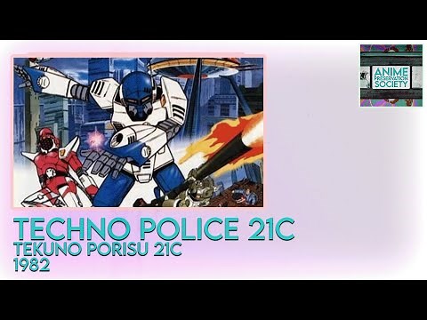 Techno Police 21C | Tekuno Porisu 21C | 1982