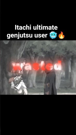 Itachi Uchiha: The Genjutsu God