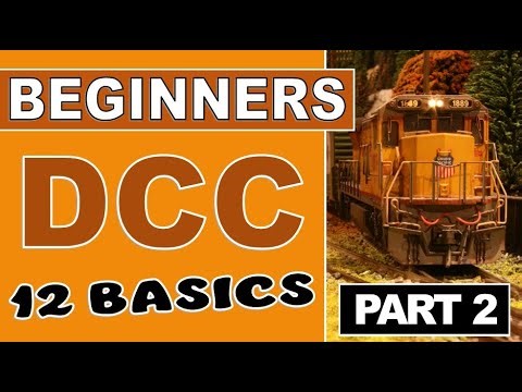 DCC Model Trains For Beginners - 12 DCC Basics - PART2 💥
