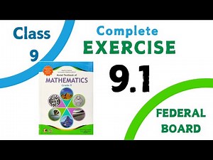 Exercise 9.1 - Class 9 Math | Federal Board - FBISE - National Book Foundation - NBF