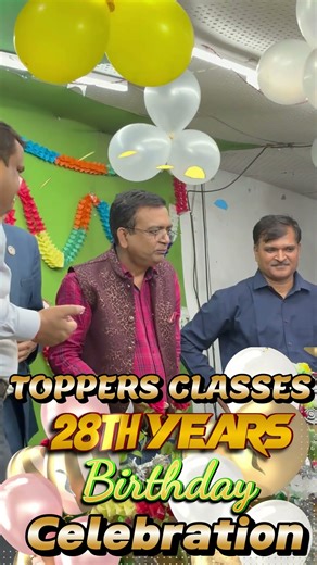 TOPPERS CLASSES 28TH BIRTHDAY CELEBRATION #birtday #celebration #education