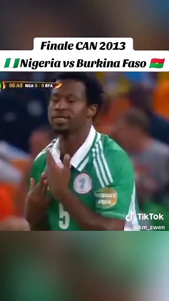 Nigeria vs Burkina Faso - CAN 2013 Finale Football Match Highlights