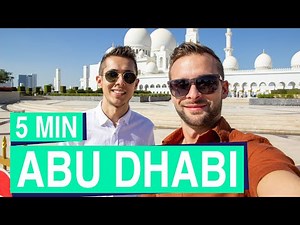 Abu Dhabi in 5 minutes 👳‍♂☀ Places of Interest in Abu Dhabi