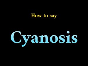 How to Pronounce Cyanosis (Medical Term)