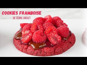 Les COOKIES FRAMBOISE de CÉDRIC GROLET - Des Cookies à goûter absolument!