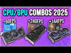 Best CPU & GPU Combos of 2025! [Options for All Budgets]