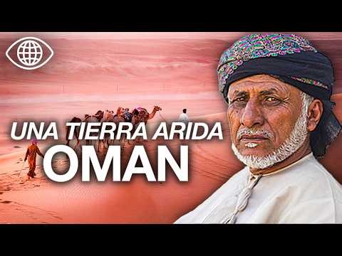 Omán: Vivir con el Desierto | Documental - JV