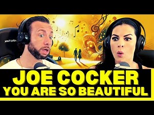 WOAH! HE HAS A VOICE LIKE NO OTHER! First Time Hearing Joe Cocker - You Are So Beautiful Reaction!