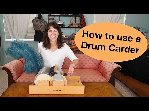 How to Use a Drum Carder to Process Fiber