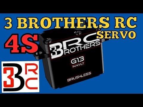 3 Brothers RC G13 14.4v Brushless servo install and test