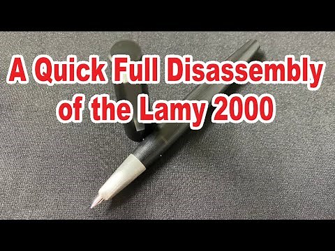 A Quick Full Disassembly of the Lamy 2000
