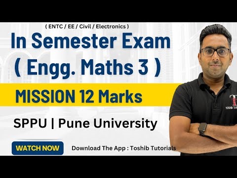 SPPU | Insem Exam | Engineering Maths 3 | IMP Questions | Toshib Tutorials