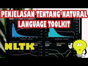 PENGERTIAN NATURAL LANGUAGE TOOLKIT | NLTK STKI