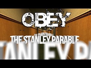 The Stanley Parable | OBEY