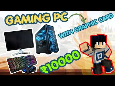 “₹10,000 Gaming PC Setup (Full Build + Test)”