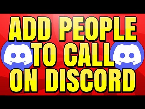 How to Add Someone to an Existing Call on Discord Direct or Group
