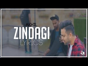 Zindagi | Lyrics | Akhil | Latest Punjabi Song 2017 | Syco TM