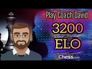 Play Coach David 3200 ELO Chess.com | Chess Bot