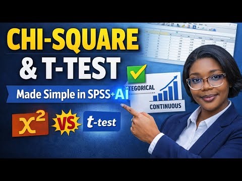 Chi-Square & T-Test Made Simple in SPSS + AI | Step-by-Step Data Analysis Tutorial