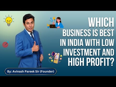 Which business is best to start in India with low investment and high profit? 2025