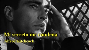 Mi secreto me condena: 1953 - Alfred Hitchcock