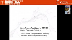 [RSS2020]From Square Root SAM to GTSAM: Factor Graphs in Robotics