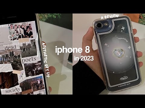 iphone 8 in 2023📱mini review + aesthetic setup✨