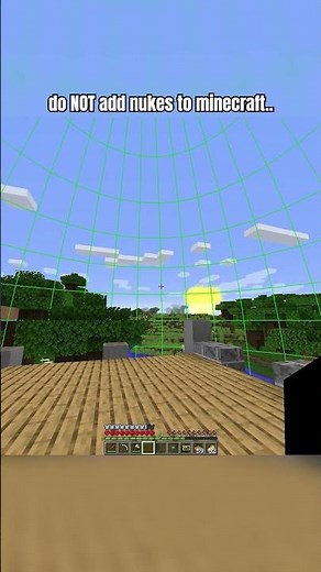 do NOT add nukes into minecraft.. 😭🙏