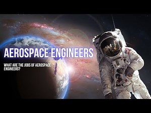 What Do Aerospace Engineers Do?