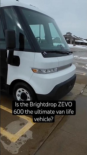 Is the Brightdrop ZEVO 600 the ultimate vehicle for van life? #vanlife #brightdrop #review #pov