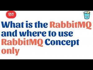 What is the RabbitMQand where to use RabbitMQ Concept only | Hindi