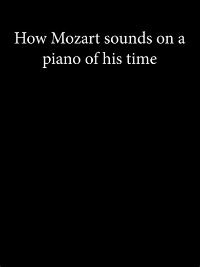 Mozart's Mastery on the Fortepiano