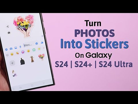 Galaxy S24/S24+/Ultra: How to Create Own Sticker From Your Photos!