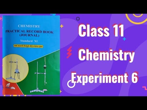 Class 11 Chemistry | Practical Record Book (Journal) | Experiment 6 #chemistry