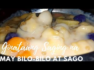 Ginataang Saging na may bilo-bilo at sago(Ginataan Recipe)