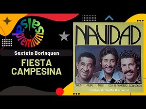 🔥FIESTA CAMPESINA por SEXTETO BORINQUEN con FELIPE RODRIGUEZ y DAVILITA - Salsa Premium