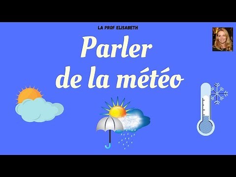 How to talk about the weather in French. What's the weather like. Level A1 of FLE -English subtitles