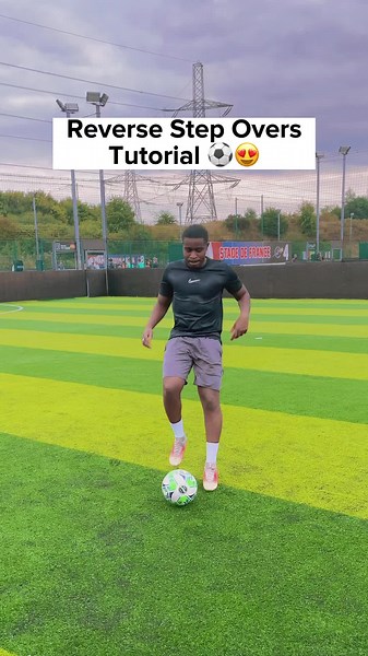 Mastering Reverse Step Overs in Football