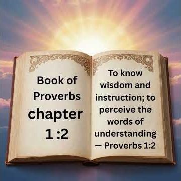 To know wisdom and instruction; to perceive the words of understanding; Proverbs 12