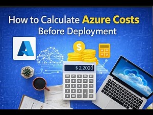 How to Calculate Azure Costs Before Deployment