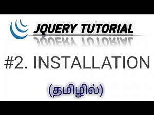 jQuery Installation in Tamil | How to Download jQuery Library in Tamil