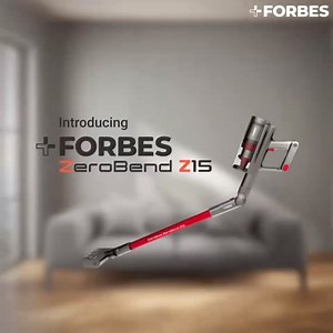 Introducing the Forbes ZeroBend Z15 Cordless Vacuum Cleaner. A vacuum cleaner designed to bend flexibly, for effortless deep cleaning in hard to reach areas. Get up to Rs.12,900 off* on Forbes Vacuum Cleaners. *T&C apply. *Offer is applicable through direct sales specialist via home demo only. | Eureka Forbes