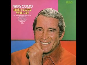 For the Good Times by Perry Como - UHD [HQ] 6136kbps