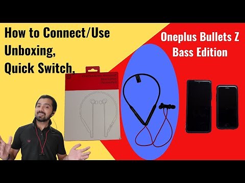 Oneplus Bullets Wireless Z Bass Edition - Quick Switch, How to Connect with Two Devices, Unboxing
