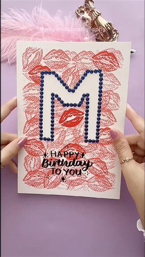 DIY Letter M Birthday CARD With KISSES - Cute GIFT for HIM #nhuandaocalligraphy #gift