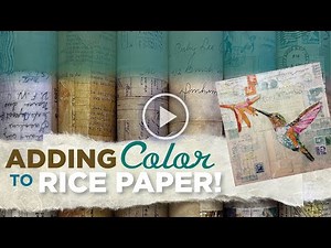 Adding Color to Rice Paper Designs–Tutorial Tidbits