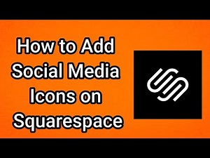 How to Add Social Media Icons on Squarespace - Full Guide