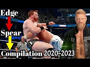 Edge – Spear Compilation 2023